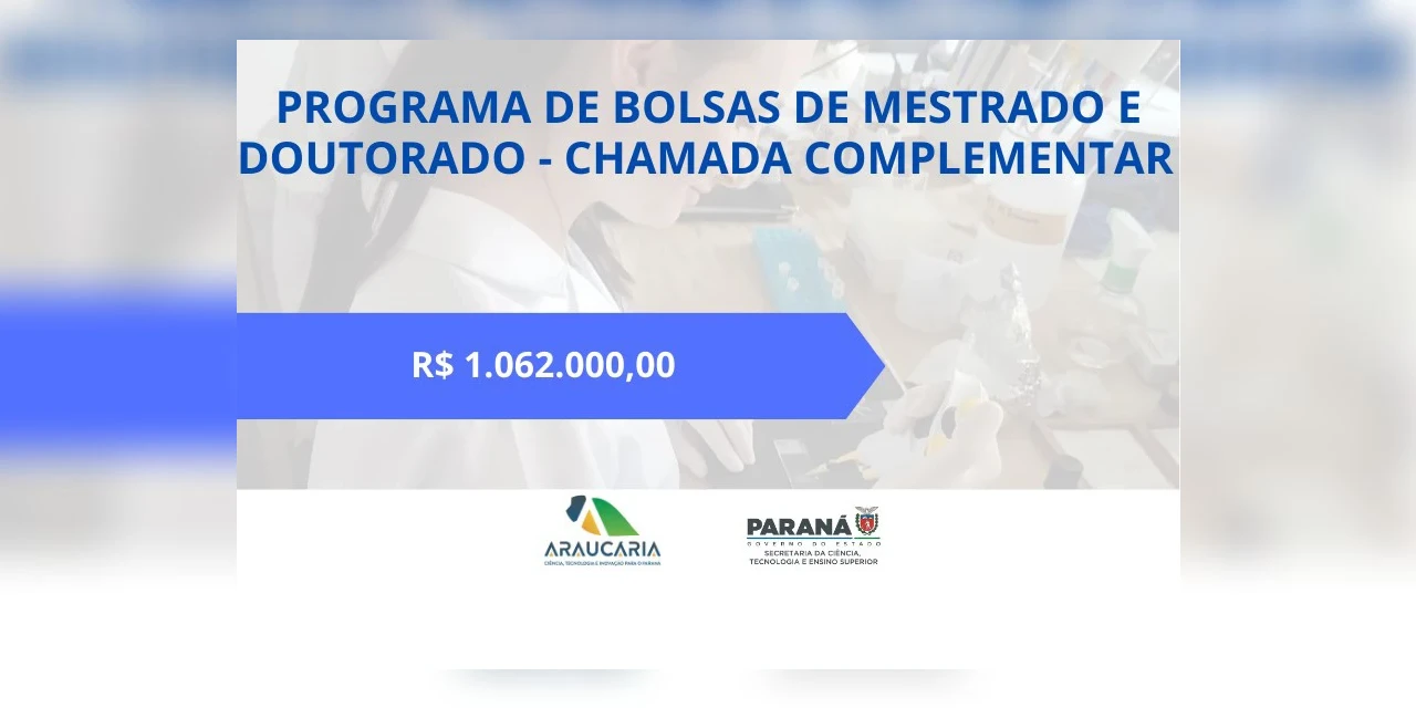 Novo edital do Estado garante mais R$ 1 milhão para bolsas de mestrado e doutorado