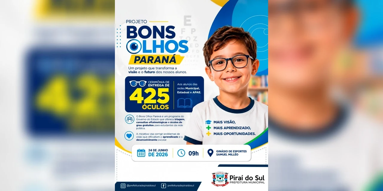 Prefeitura de Piraí do Sul convida população para entrega de 425 óculos do Projeto Bons Olhos Paraná